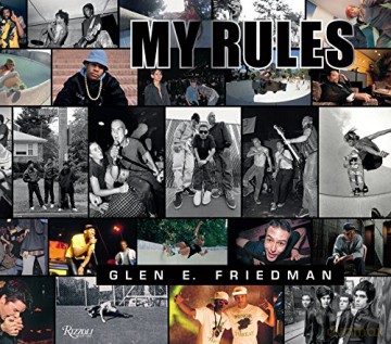 Glen E. Friedman: My Rules - C. R. Stecyk III [KSIĄŻKA]