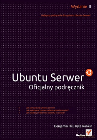 Ubuntu Serwer. Oficjalny podręcznik. Wydanie II [KSIĄŻKA]