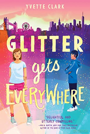 Glitter Gets Everywhere - Yvette Clark [KSIĄŻKA]