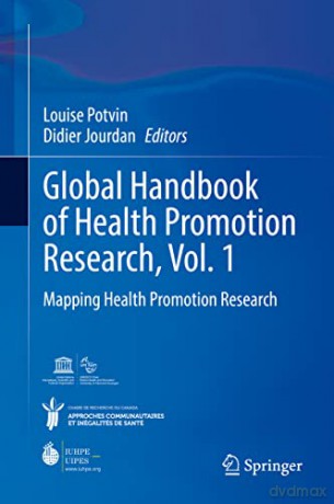 Global Handbook of Health Promotion Research, Vol. 1: Mapping Health Promotion Research - Louise Potvin [KSIĄŻKA]