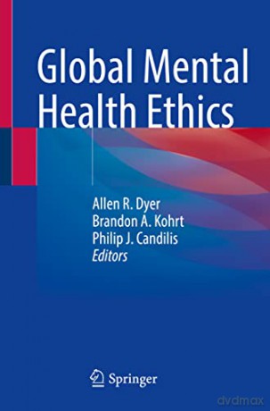 Global Mental Health Ethics - Allen R. Dyer [KSIĄŻKA]