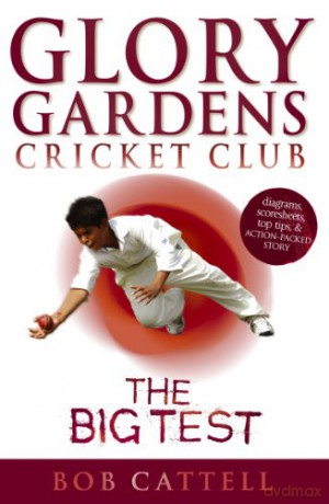 Glory Gardens 3 - The Big Test - Bob Cattell [KSIĄŻKA]