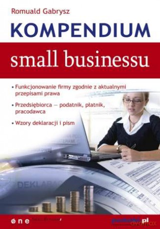 Kompendium small businessu [KSIĄŻKA]