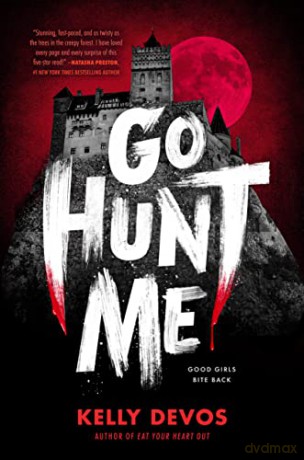Go Hunt Me - Kelly deVos [KSIĄŻKA]