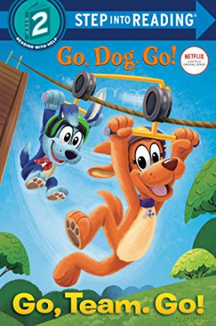 Go, Team. Go! (Step Into Reading. Step 2): (Netflix: Go, Dog. Go!) - Random House [KSIĄŻKA]