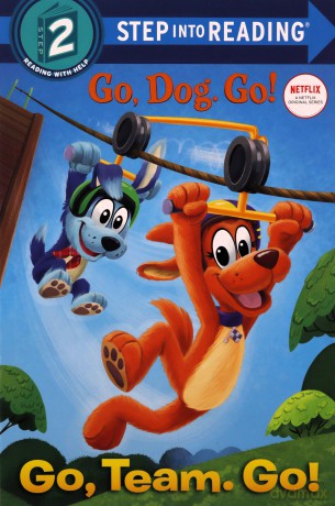 Go, Team. Go! (Step Into Reading. Step 2): (Netflix: Go, Dog. Go!) - Random House [KSIĄŻKA]