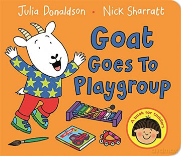 Goat Goes to Playgroup - Julia Donaldson [KSIĄŻKA]