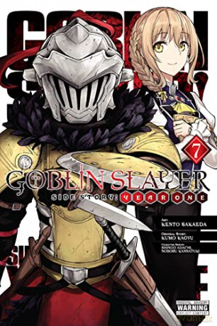Goblin Slayer Side Story: Year One, Vol. 7 (manga): Year One 7 (Goblin Slayer Side Story: Year One (Mang) - Kumo Kagyu [KSIĄŻKA]