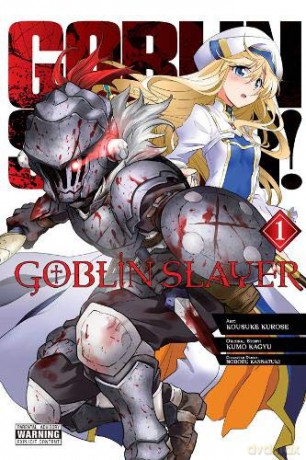 Goblin Slayer Vol. 1 (manga) (Goblin Slayer (Manga)) - Kumo Kagyu [KSIĄŻKA]