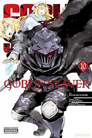 Goblin Slayer, Vol. 10 (Goblin Slayer (Manga)) - Kumo Kagyu [KSIĄŻKA]