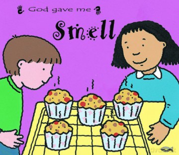 God Gave Me Smell (Board Books Sense) - Catherine MacKenzie [KSIĄŻKA]