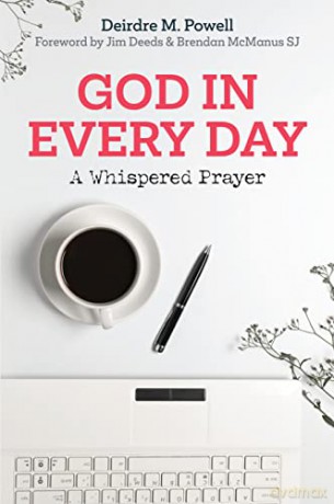 God in Every Day: A Whispered Prayer - Dr. Deirdre Powell [KSIĄŻKA]