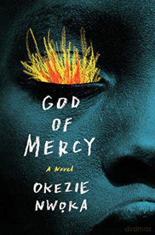God of Mercy: A Novel - Okezie Nwoka [KSIĄŻKA]
