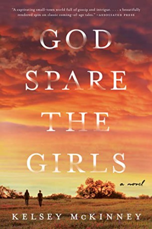God Spare the Girls: A Novel - Kelsey McKinney [KSIĄŻKA]