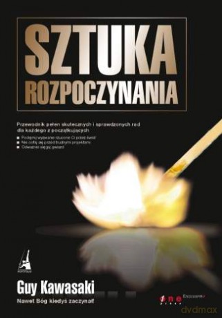 Sztuka rozpoczynania [KSIĄŻKA]