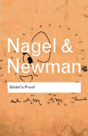 Godel's Proof (Routledge Classics) - Ernest Nagel [KSIĄŻKA]