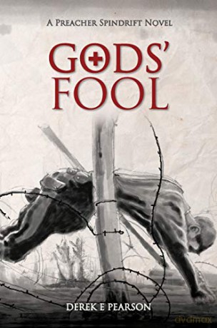 GODS' Fool (2) (Preacher Spindrift series) - Derek E. Pearson [KSIĄŻKA]