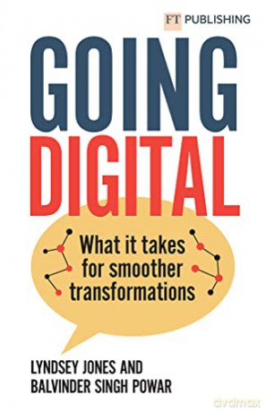 Going Digital: What It Takes for Smoother Transformations - Lyndsey Jones [KSIĄŻKA]
