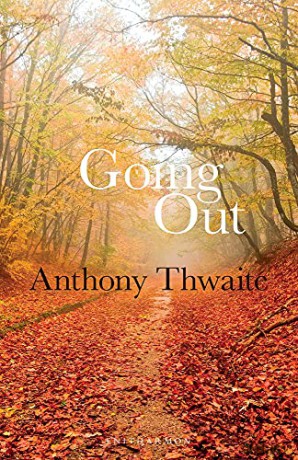 Going Out - Anthony Thwaite [KSIĄŻKA]