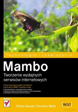 Mambo. Tworzenie wydajnych serwisów internetowych [KSIĄŻKA]