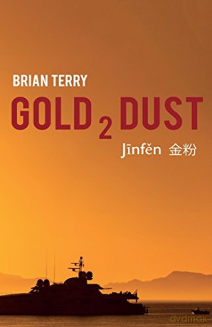 Gold 2 Dust - Brian Terry [KSIĄŻKA]
