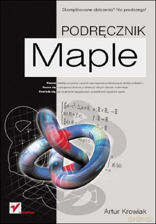 Maple. Podręcznik [KSIĄŻKA]