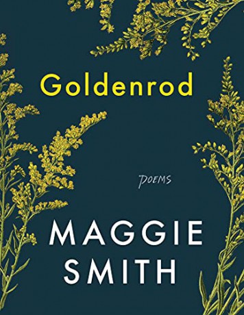 Goldenrod: Poems - Maggie Smith [KSIĄŻKA]
