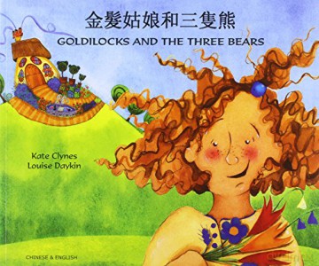 Goldilocks and the Three Bears in Chinese and English (Folk Tales) - Kate Clynes [KSIĄŻKA]