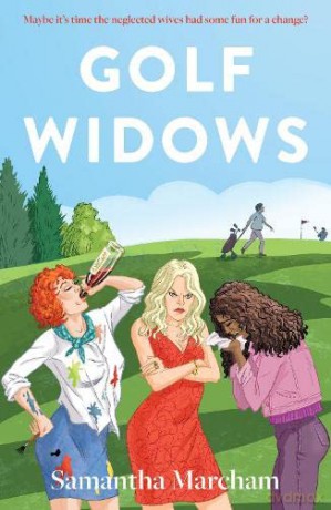 Golf Widows - Samantha Marcham [KSIĄŻKA]