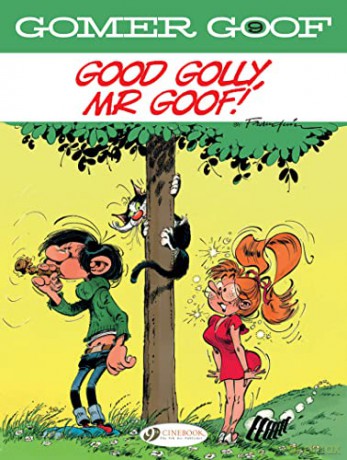 Gomer Goof Vol. 8: Good Golly, Mr Goof! (Gomer Goof, 9) - Franquin [KOMIKS]