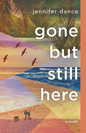 Gone But Still Here - Jennifer Dance [KSIĄŻKA]