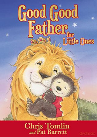 Good Good Father for Little Ones - Pat Barrett [KSIĄŻKA]