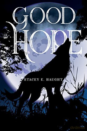 Good Hope - Stacey E. Haught [KSIĄŻKA]