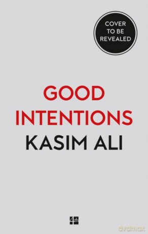 Good Intentions: 'Captivating and heartbreaking' Stylist - Kasim Ali [KSIĄŻKA]