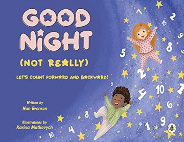 Good Night (Not Really) - Nan Evenson [KSIĄŻKA]