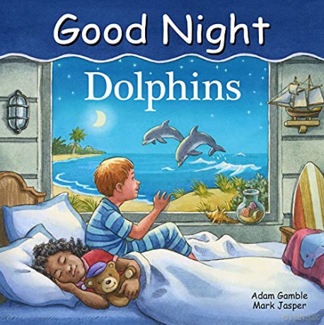 Good Night Dolphins (Good Night Our World) - Adam Gamble [KSIĄŻKA]