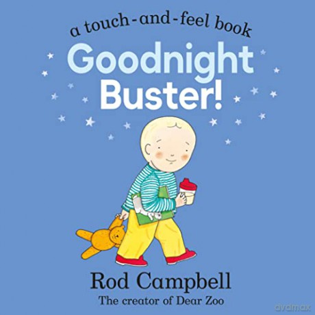 Goodnight Buster!: A touch-and-feel book - Rod Campbell [KSIĄŻKA]