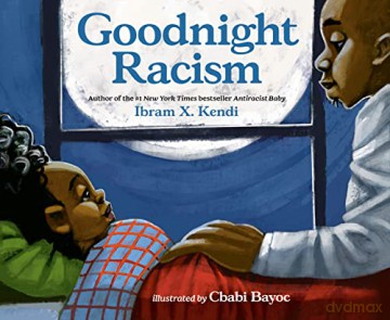 Goodnight Racism - Ibram X. Kendi [KSIĄŻKA]