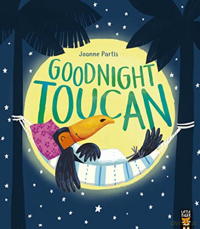 Goodnight Toucan - Joanne Partis [KSIĄŻKA]