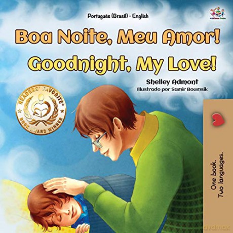 Goodnight, My Love! (Portuguese English Bilingual Book for Kids - Brazilian) (Portuguese English Bilingual Collection - Brazil) - Shelley Admont [KSIĄŻKA]