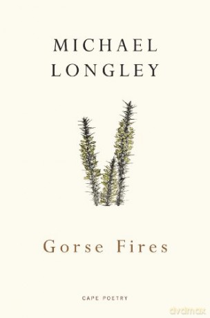 Gorse Fires - Michael Longley [KSIĄŻKA]