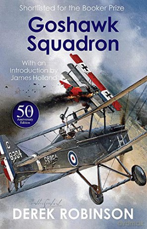 Goshawk Squadron: 50th Anniversary Edition - Derek Robinson [KSIĄŻKA]