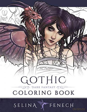Gothic - Dark Fantasy Coloring Book: Volume 6 (Fantasy Coloring by Selina) - Selina Fenech [KSIĄŻKA]