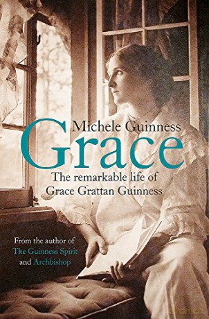 Grace: The Remarkable Life of Grace Grattan Guinness - Michele Guinness [KSIĄŻKA]