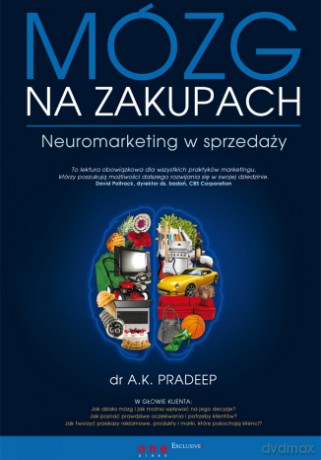 Mózg na zakupach. Neuromarketing w sprzedaży [KSIĄŻKA]