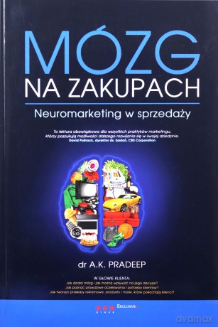 Mózg na zakupach. Neuromarketing w sprzedaży [KSIĄŻKA]
