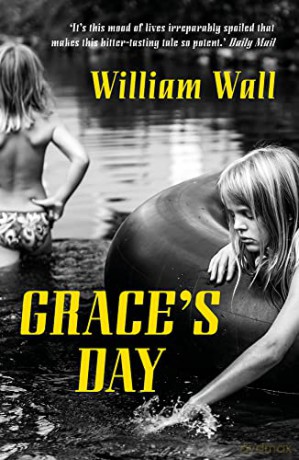 Grace's Day - William Wall [KSIĄŻKA]