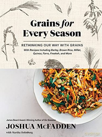 Grains for Every Season: Rethinking Our Way with Grains - McFadden [KSIĄŻKA]