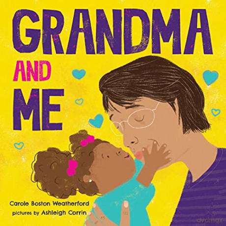 Grandma and Me - Carole Boston Weatherford [KSIĄŻKA]