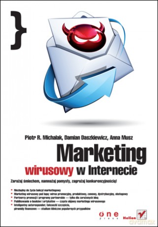 Marketing wirusowy w internecie [KSIĄŻKA]